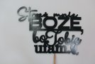 Napisy 3D - Strzeż mnie Boże, bo Tobie ufam - imagnes.pl
